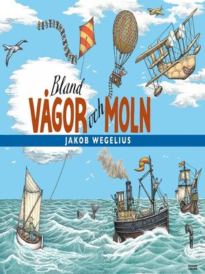 cover image of Bland vågor och moln